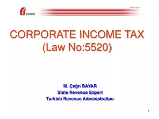 CORPORATE INCOME TAX  (Law No:5520)