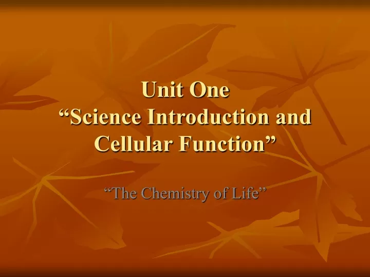 unit one science introduction and cellular function