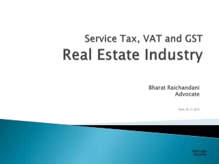 Service Tax, VAT and GST Real Estate Industry