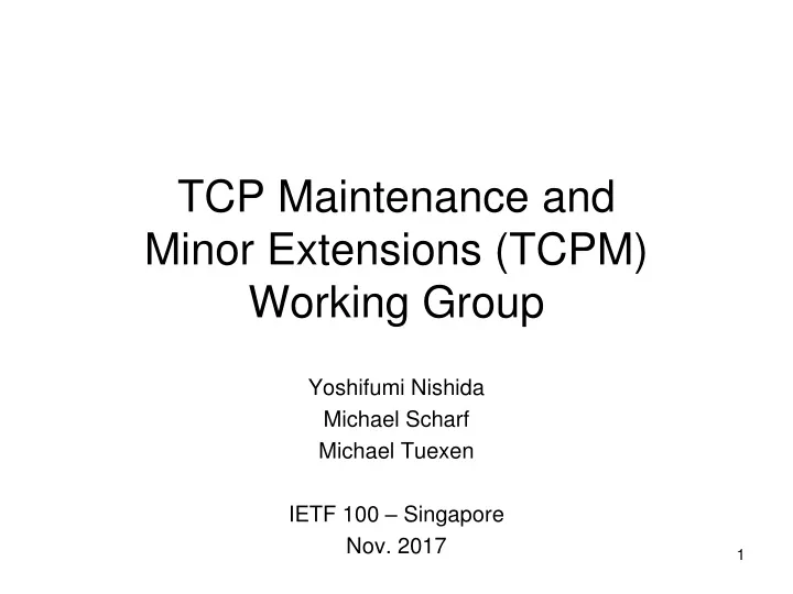 tcp maintenance and minor extensions tcpm working group