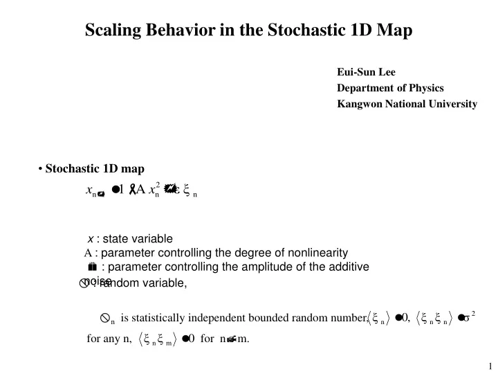 scaling behavior in the stochastic 1d map
