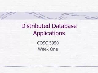 Distributed Database Applications