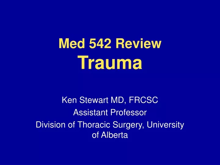 med 542 review trauma