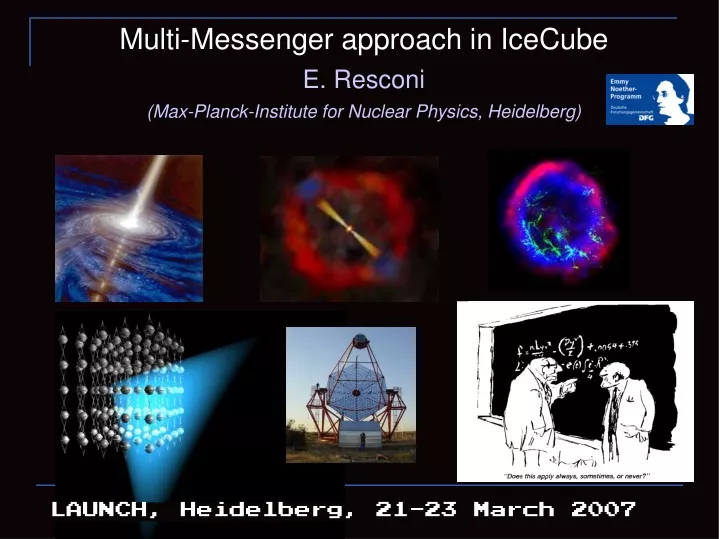 multi messenger approach in icecube e resconi
