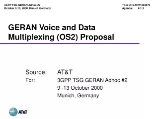GERAN Voice and Data Multiplexing (OS2) Proposal