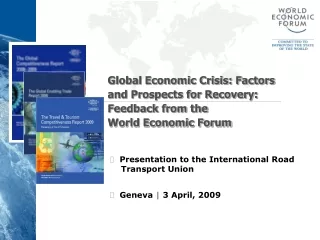 Presentation to the International Road      Transport Union  Geneva  |  3 April, 2009