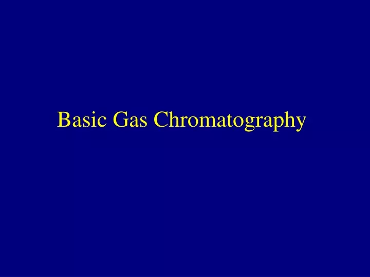 basic gas chromatography