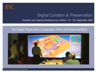 Digital Curation &amp; Preservation
