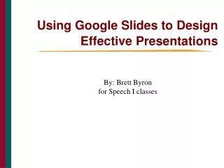 Using Google Slides to Design Effective Presentations
