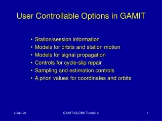 User Controllable Options in GAMIT