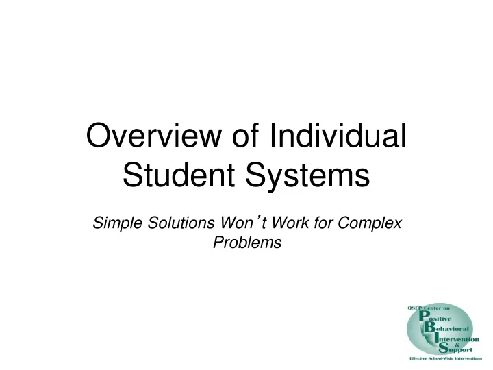 overview of individual student systems