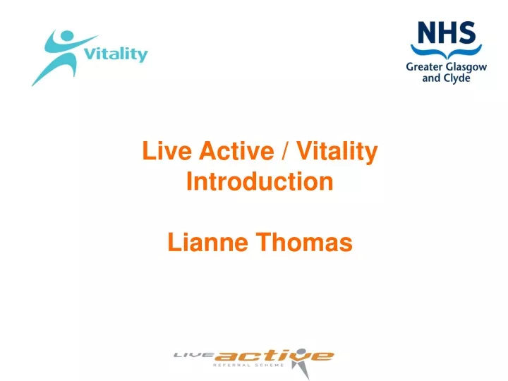 live active vitality introduction lianne thomas