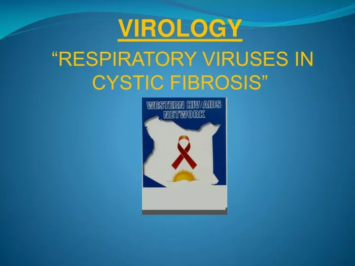 virology respiratory viruses in cystic fibrosis