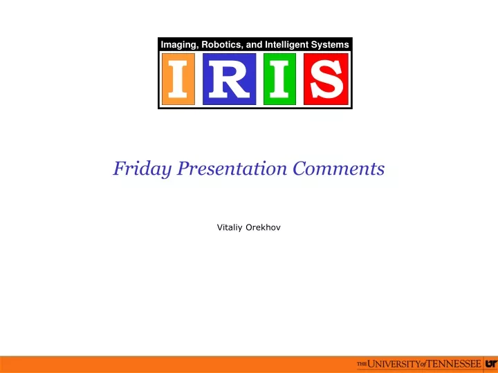 friday presentation comments