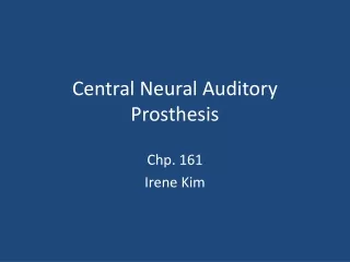 Central Neural Auditory Prosthesis