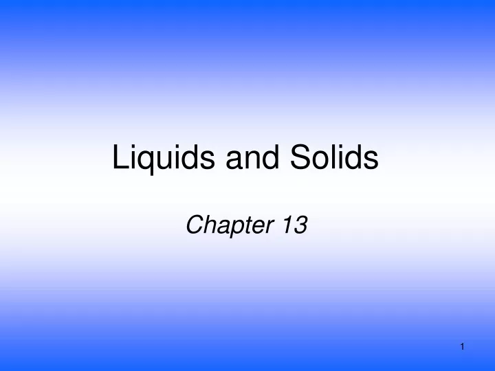 liquids and solids chapter 13