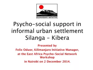 Psycho-social support in  informal urban settlement Silanga - Kibera