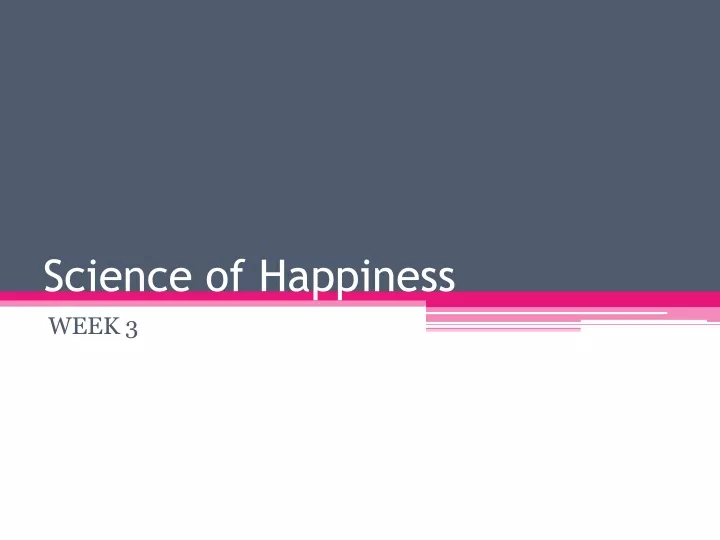 science of happiness