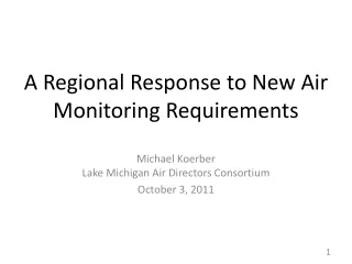 A Regional Response to New Air Monitoring Requirements