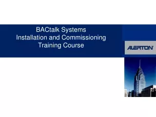BACtalk Systems Installation and Commissioning Training Course