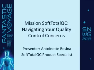 Mission SoftTotalQC: Navigating Your Quality Control Concerns