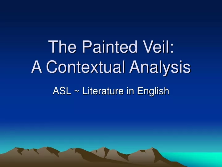 the painted veil a contextual analysis
