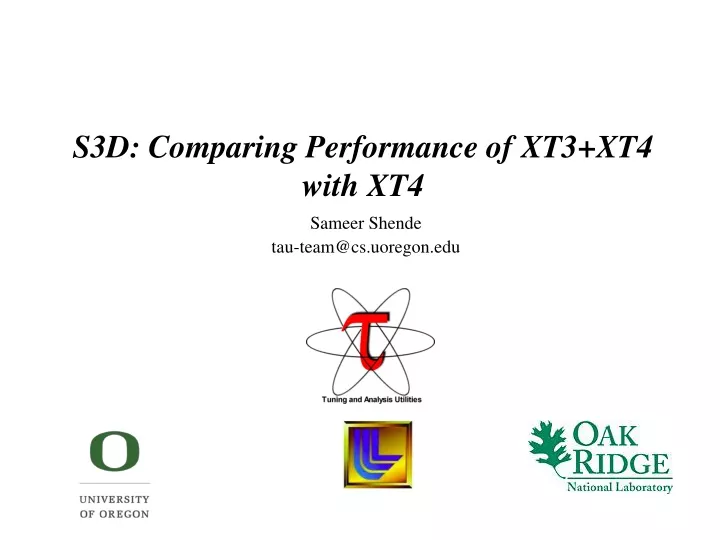 s3d comparing performance of xt3 xt4 with xt4