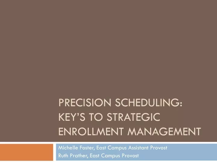 precision scheduling key s to strategic enrollment management