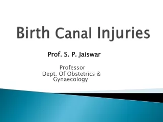 Birth  Canal  Injuries