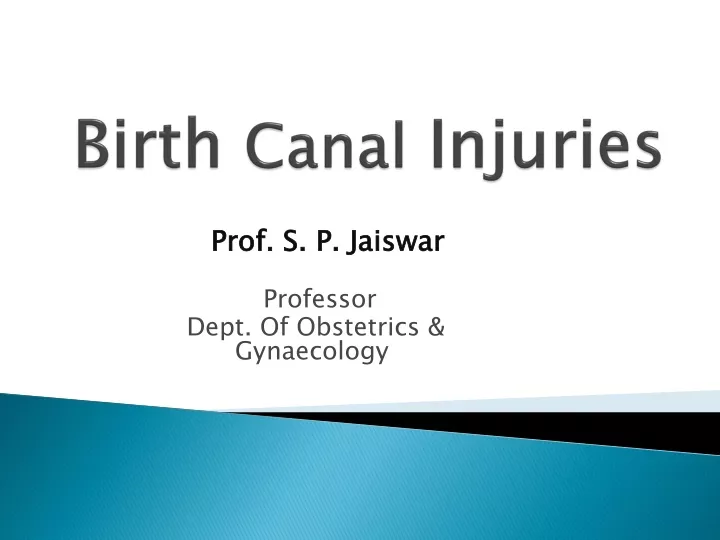 birth canal injuries