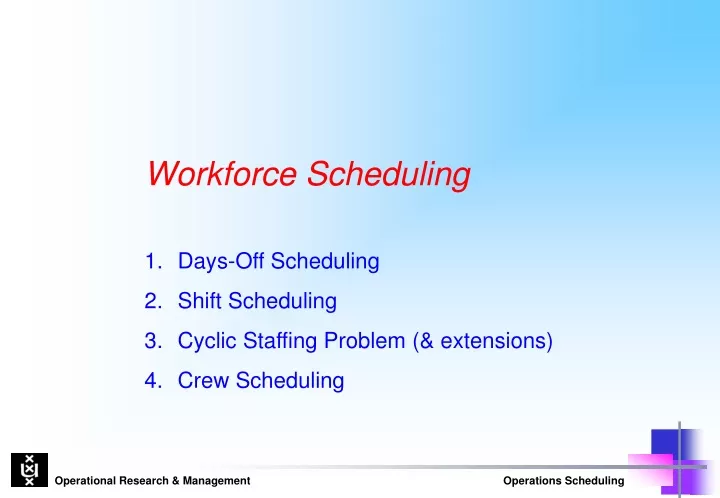 workforce scheduling