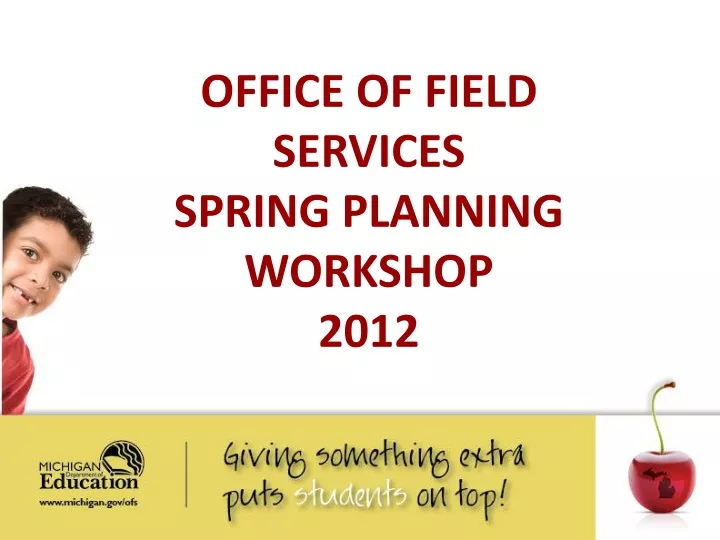 office of field services spring planning workshop