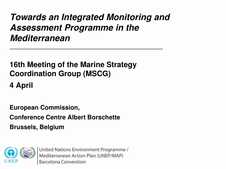 towards an integrated monitoring and assessment programme in the mediterranean
