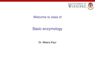 Welcome to class of Basic enzymology