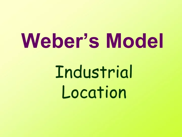 weber s model