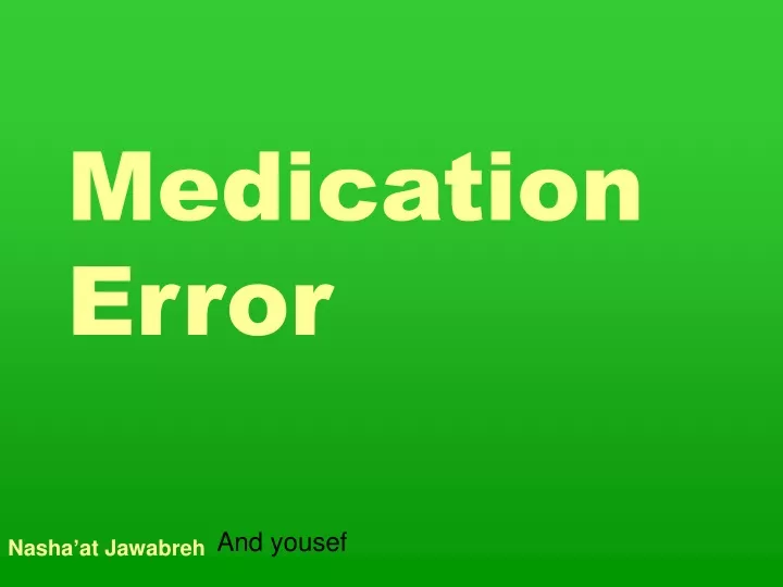 medication error