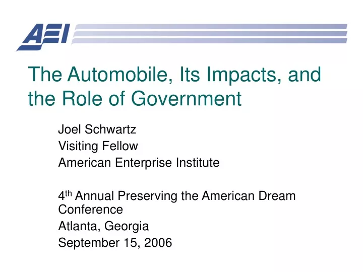 the automobile its impacts and the role of government