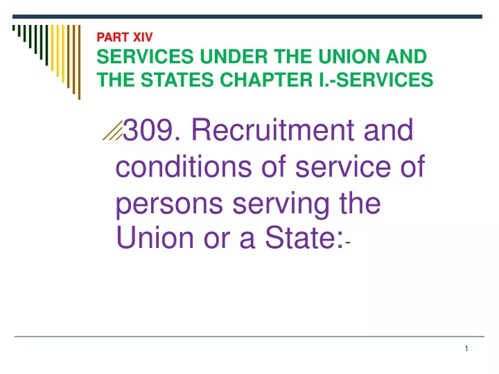 part xiv services under the union and the states chapter i services