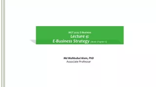 MGT 3225:  E-Business Lecture  4:  E-Business  Strategy  (Book Chapter 5)