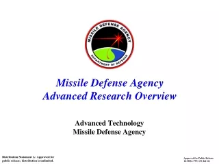Missile Defense Agency Advanced Research Overview