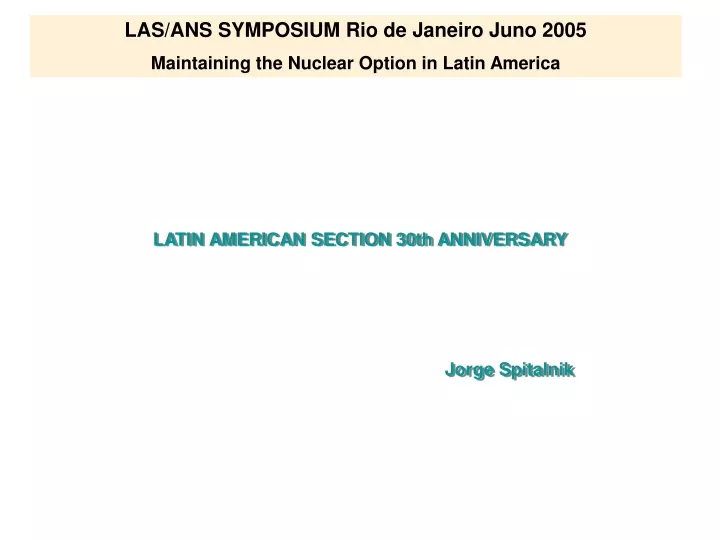las ans symposium rio de janeiro juno 2005