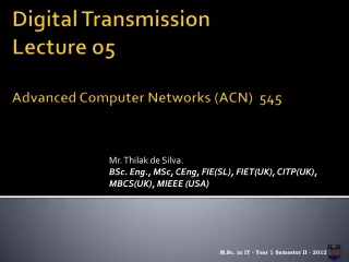 Digital Transmission Lecture o5 Advanced Computer Networks (ACN)  545