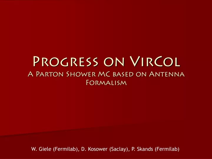 progress on vircol a parton shower mc based on antenna formalism