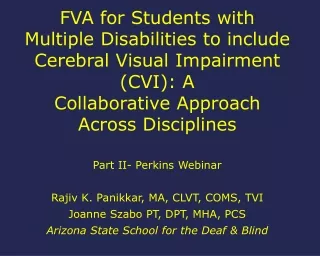 FVA for Students with  Multiple Disabilities to include Cerebral Visual Impairment (CVI): A
