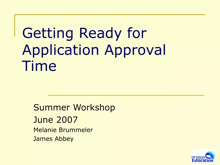 getting ready for application approval time