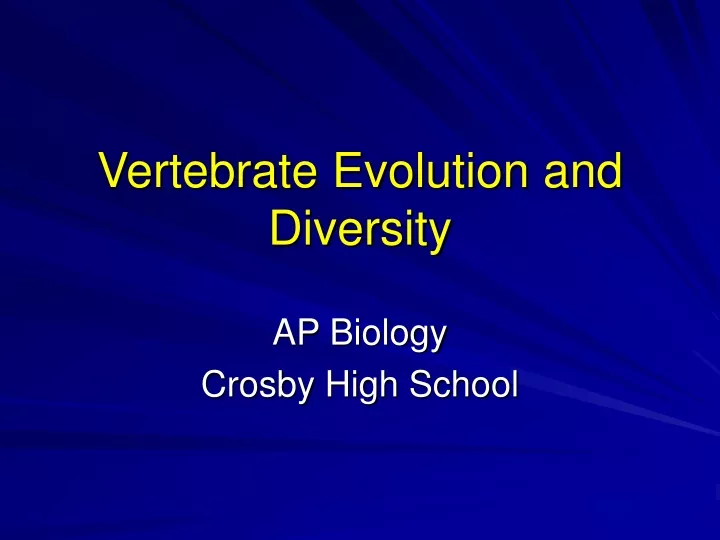 vertebrate evolution and diversity