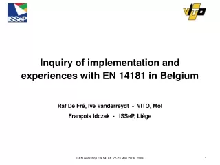 Inquiry of implementation and experiences with EN 14181 in Belgium