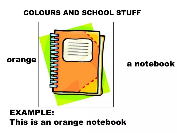 colours and school stuff