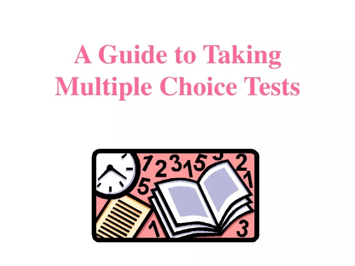 a guide to taking multiple choice tests