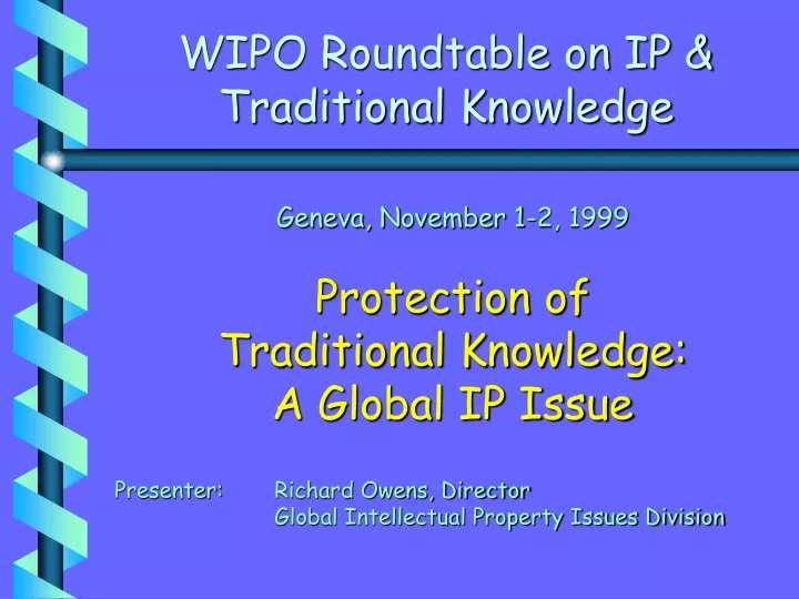wipo roundtable on ip traditional knowledge